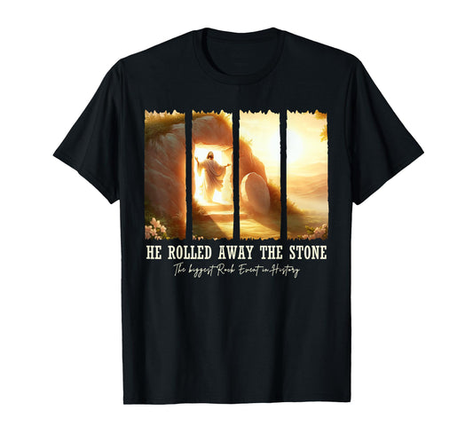 He Rolled Away the Stone Christian Easter Rock Resurrection T-Shirt