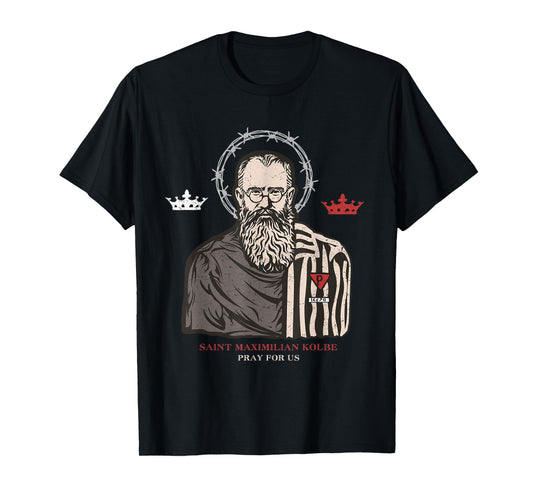 St Maximilian Kolbe Two Crowns Catholic Saint T-Shirt
