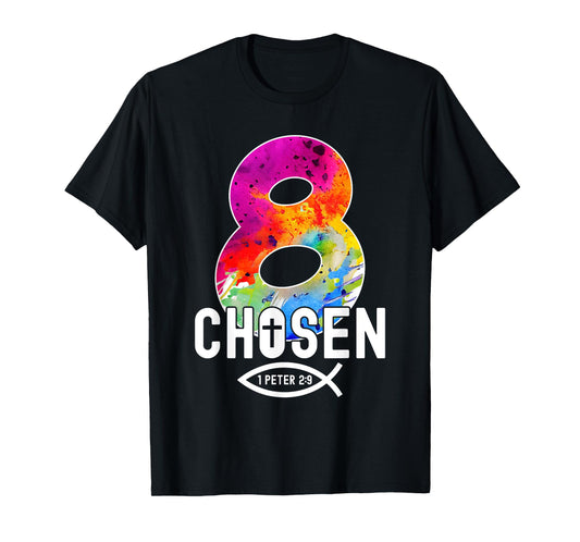 Chosen 8 Religious 8 Years Jesus 8TH Birthday T-Shirt