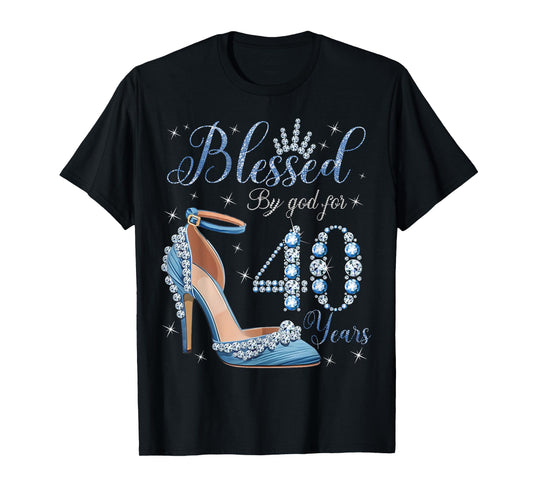 Blessed By God For 40 Years High Heels Denim Womens Birthday T-Shirt