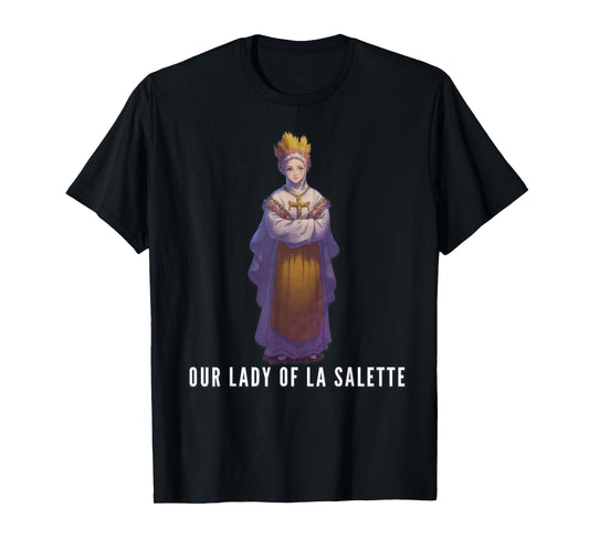 Our Lady of La Salette Marian Catholic T-Shirt