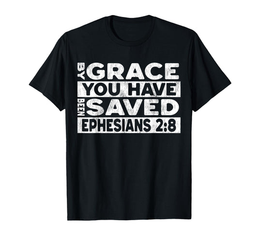 Vintage by Grace You Have Been Saved Faith Christian T-Shirt