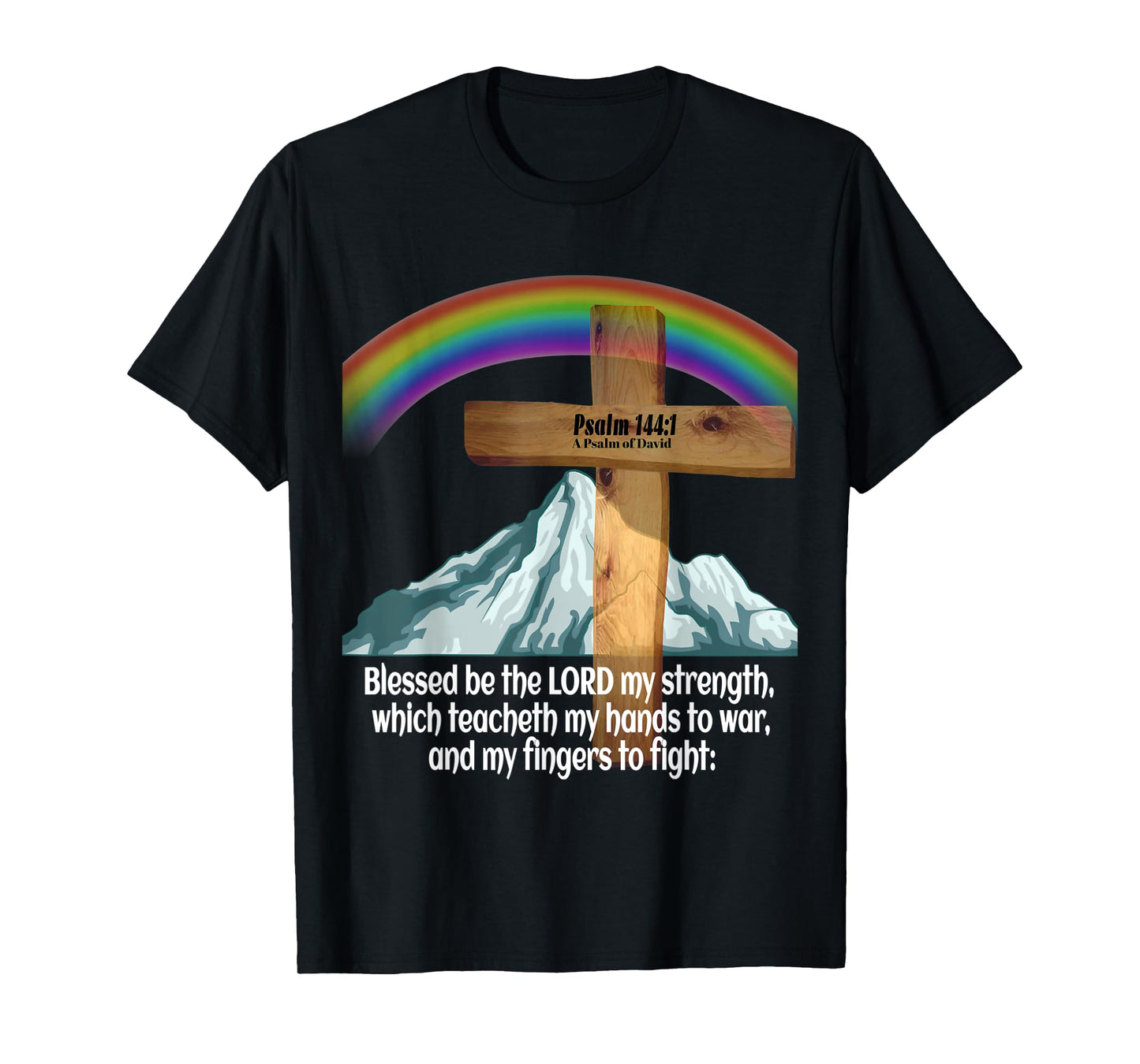 Psalm 144:1, A Psalm of David T-Shirt