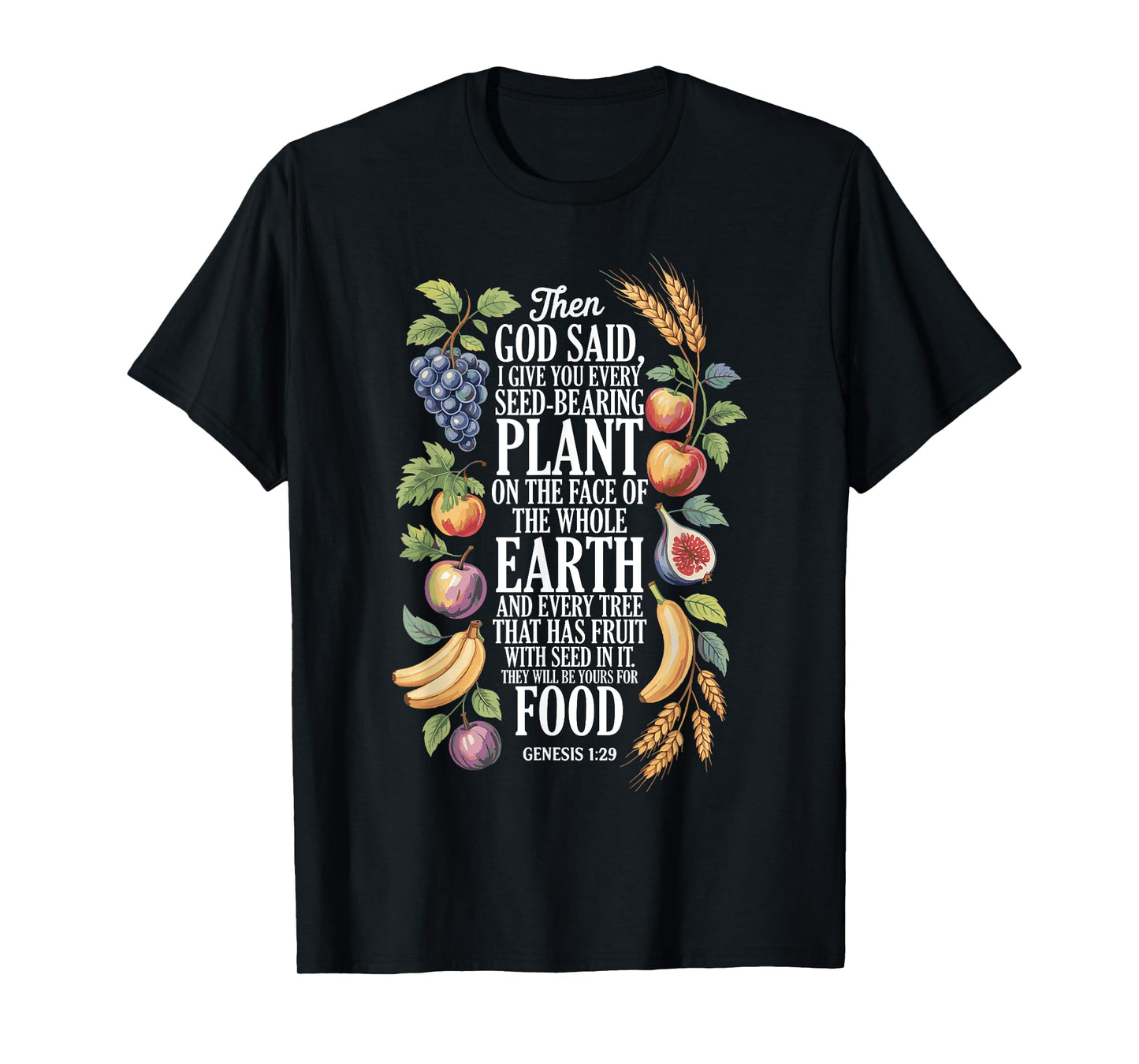 Genesis 1:29 Plant Based Diet Vegan Bible Verse T-Shirt