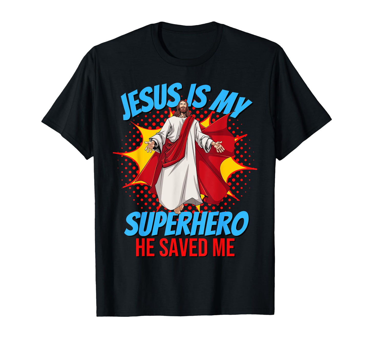 Jesus Is My Superhero Christian Faith God Savior Religious T-Shirt