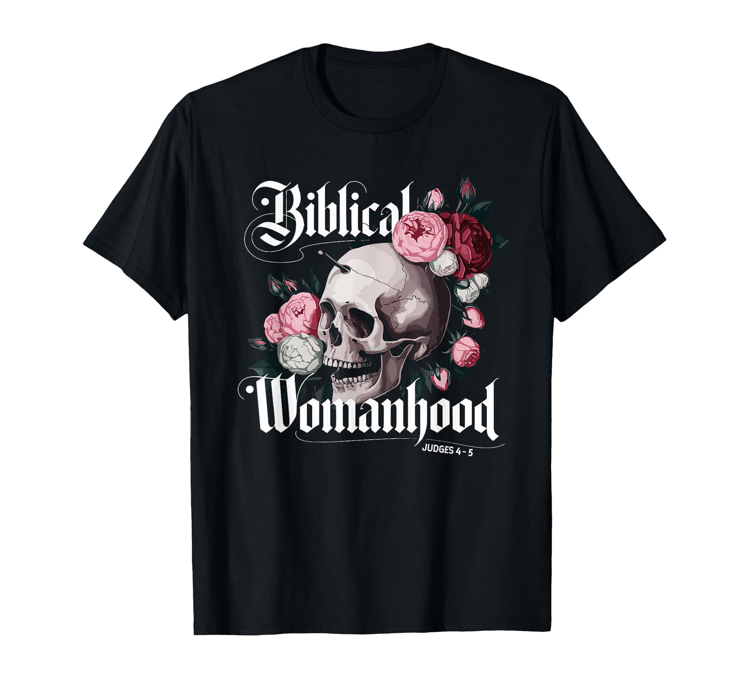 Biblical Religion Womanhood Deborah Judges 4-5 T-Shirt