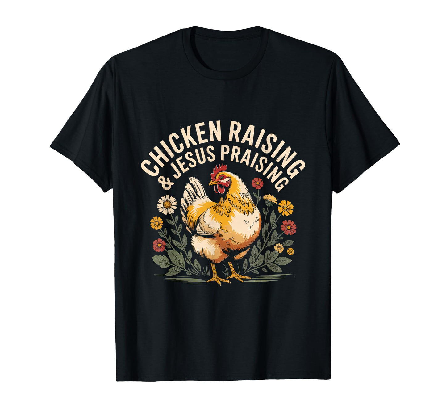 Vintage Chicken Raising & Jesus Praising T-Shirt