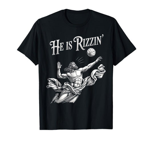 He Is Rizzin Funny Jesus Playing Volleyball Player Easter T-Shirt