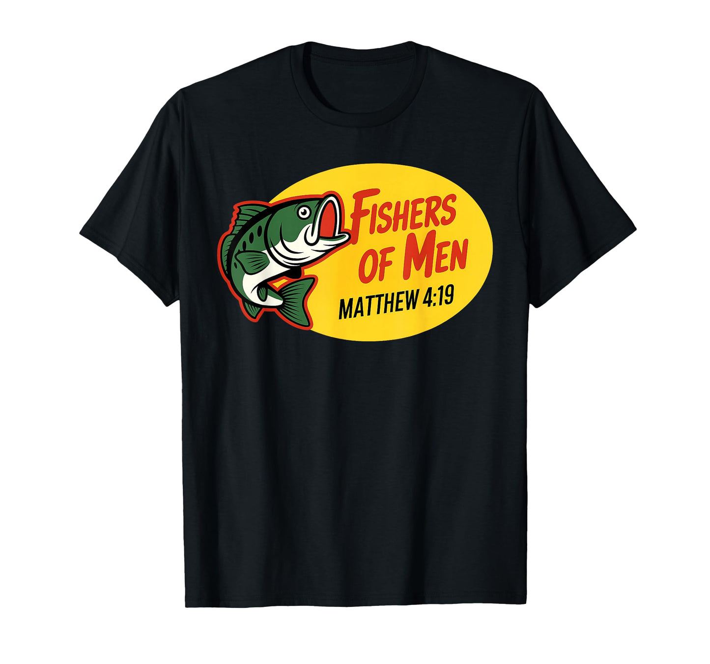 Fishers of Men Matthew 4:19 Christian Fishing Bible Verse T-Shirt
