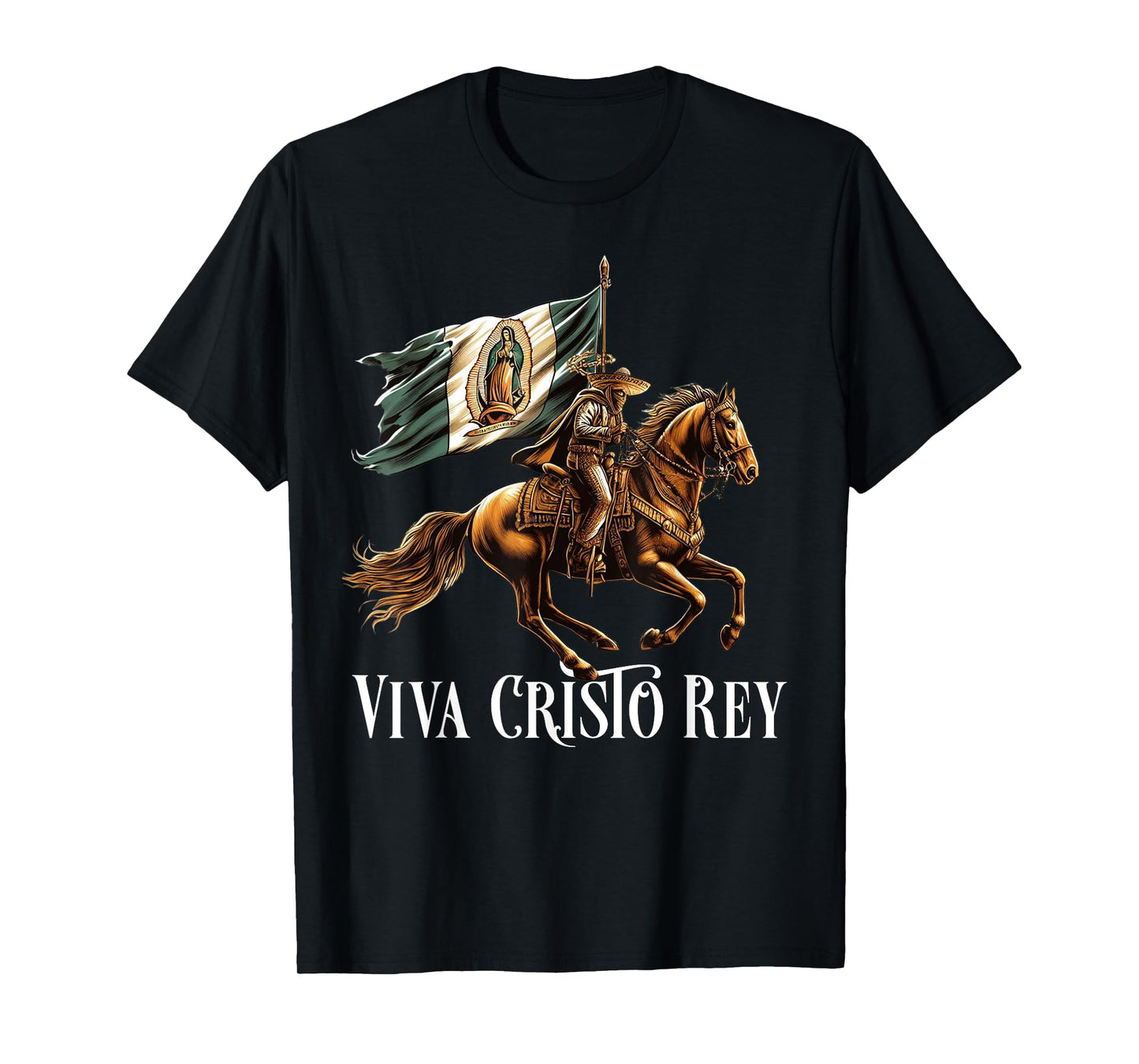 Viva Cristo Rey Guadalupe Catholic Cristeros T-Shirt