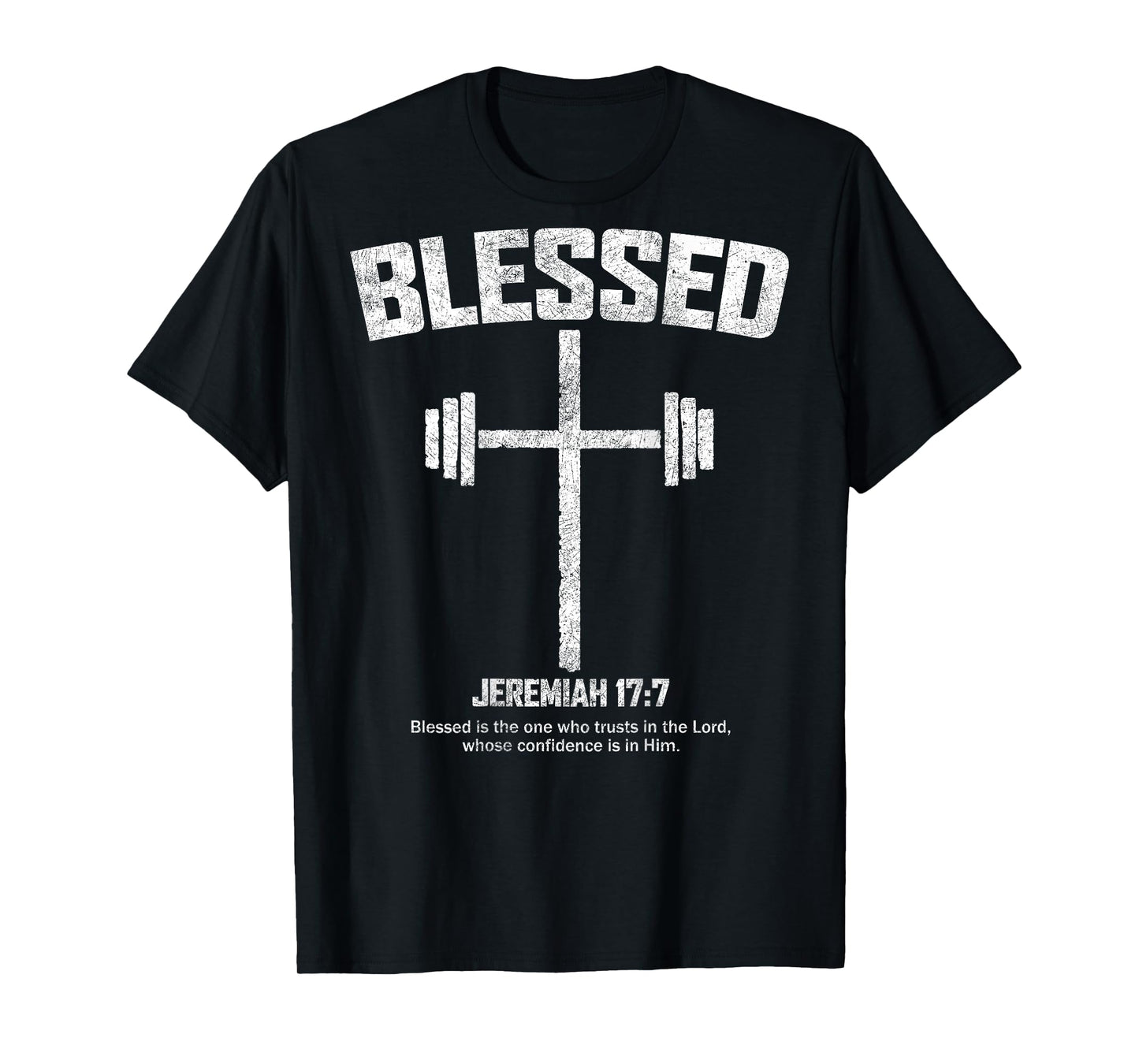 Blessed Cross Workout Fitness Jesus Christian Bible Verse T-Shirt