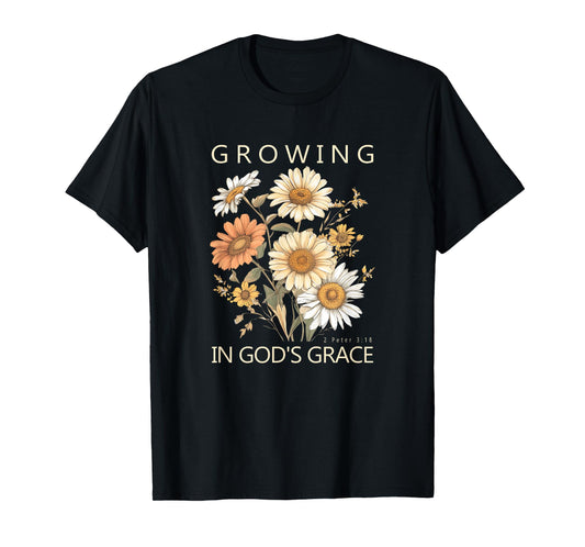 Growing In God's Grace 2 Peter 3:18 Bible Verse Gift T-Shirt
