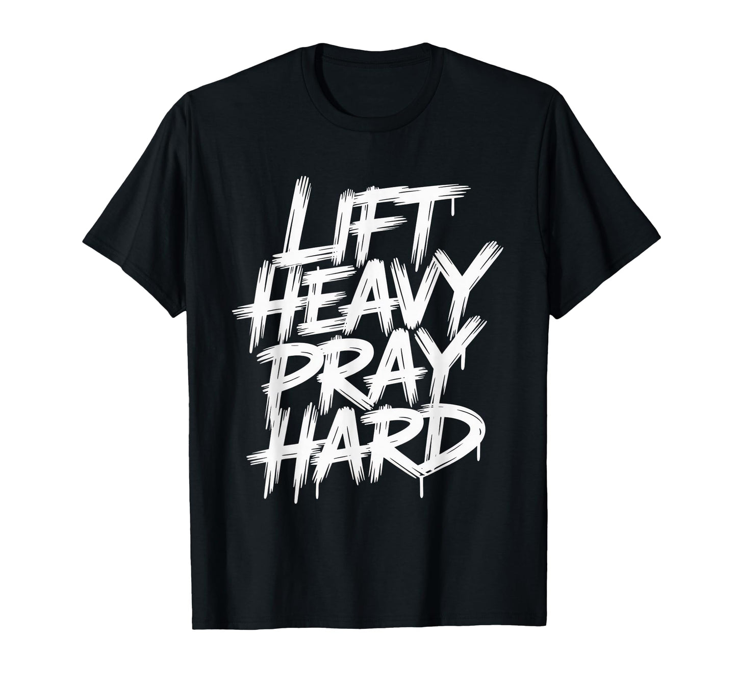 Lift Heavy Pray Hard Tshirt Gym Christian Gift Jesus Faith T-Shirt