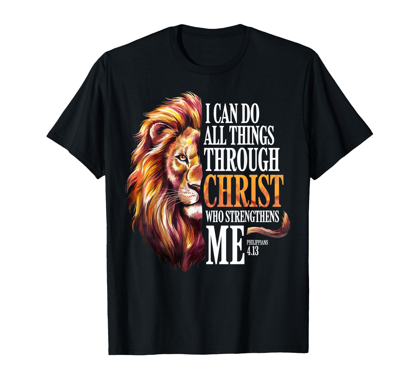 Christian Lion Faith I Can Do All Things Through Christ T-Shirt