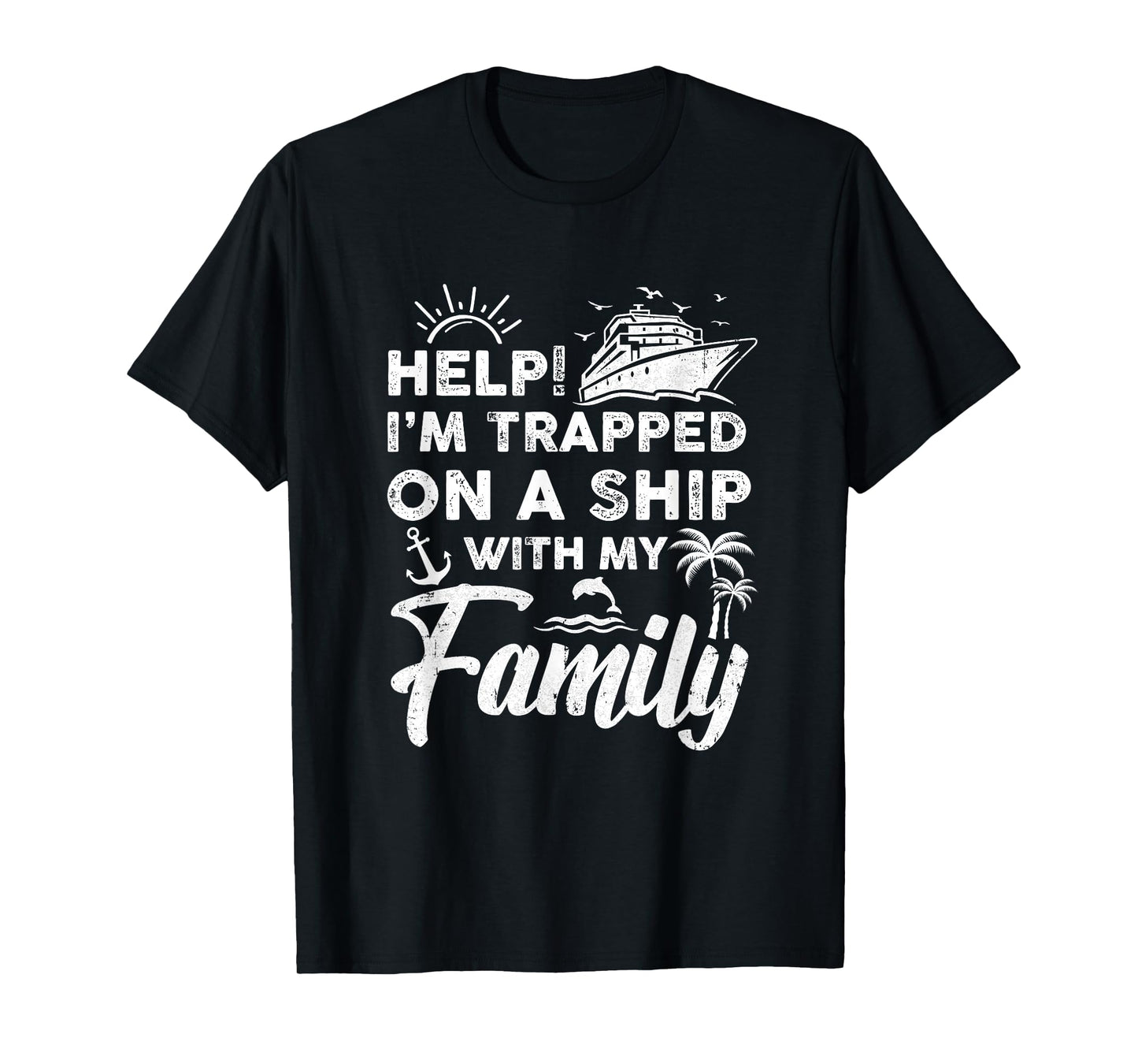 Funny Family Cruise Matching Vacation Cruising Holidays T-Shirt