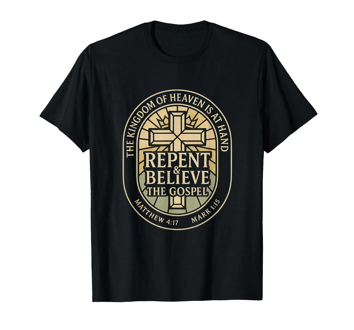 The Kingdom of Heaven is at Hand | Repent Believe Gospel T-Shirt