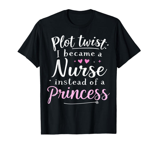 Nurse Humor Squad Nurse Not Princess Funny Nurse T-Shirt for Women in Healthcare/Medical Fields, Black, Small, Short Sleeve, T-Shirt