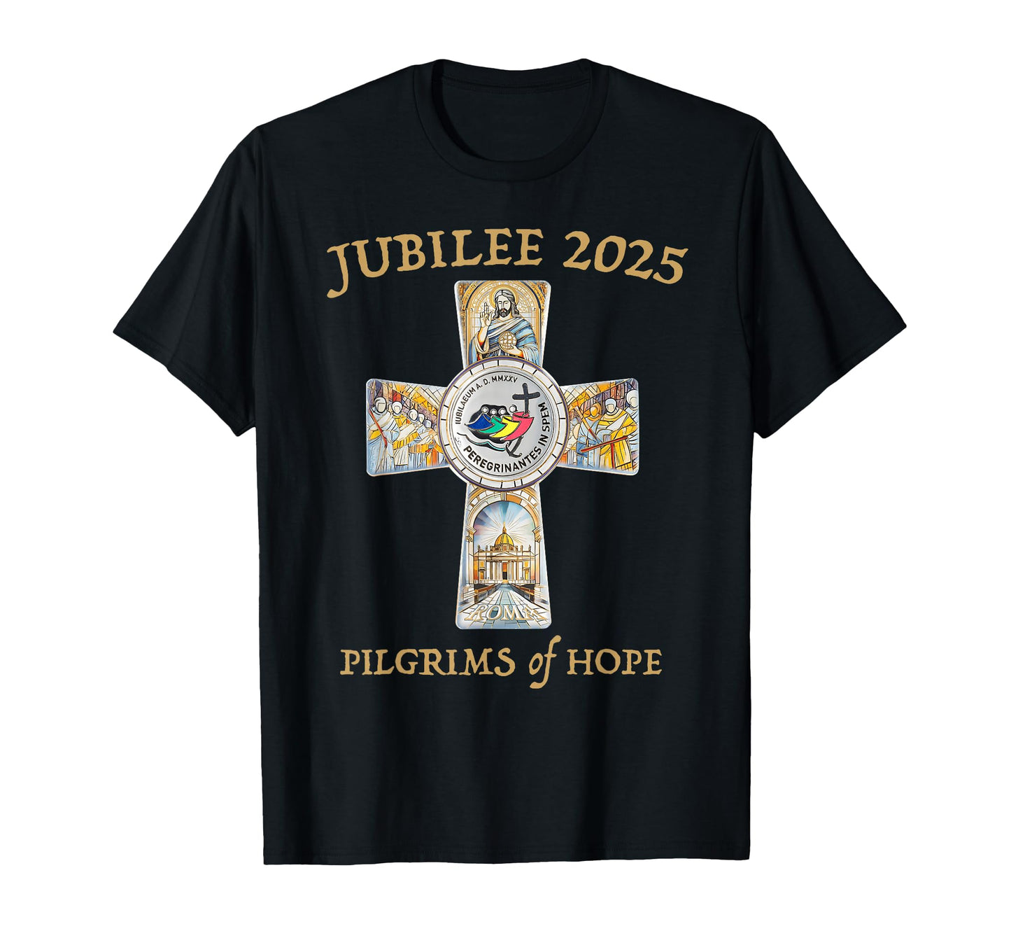 Jubilee 2025 Catholic Christian Pilgrims Cross Jesus Faith T-Shirt