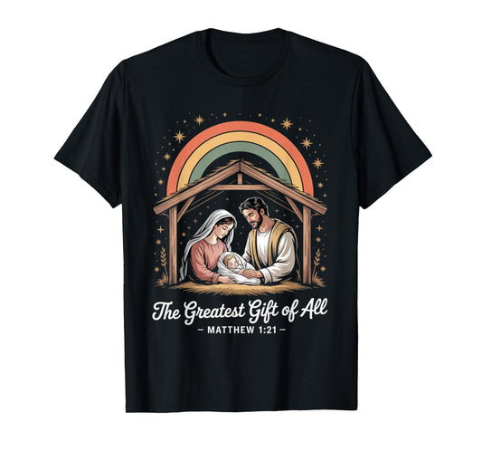 Jesus Nativity Scene Greatest Gift of All Christmas Faith T-Shirt