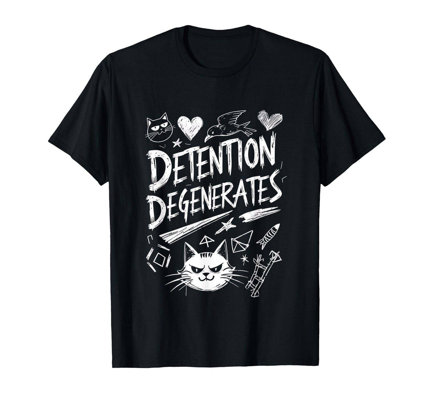Detention Degenerates Funny Sarcastic Quote Design T-Shirt