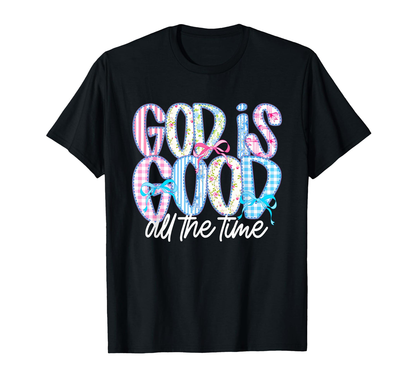 Cute Christian God Is Good All The Time Jesus Coquette Bow T-Shirt
