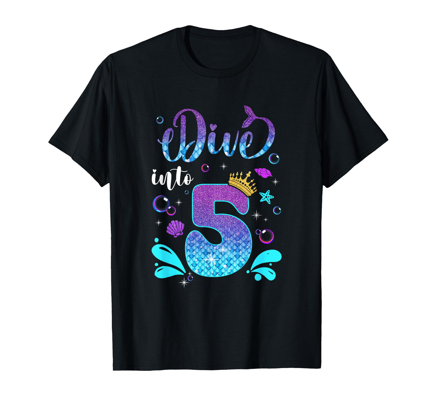 Dive Into 5 Birthday Decorations Girl 5Th Birthday Mermaid T-Shirt