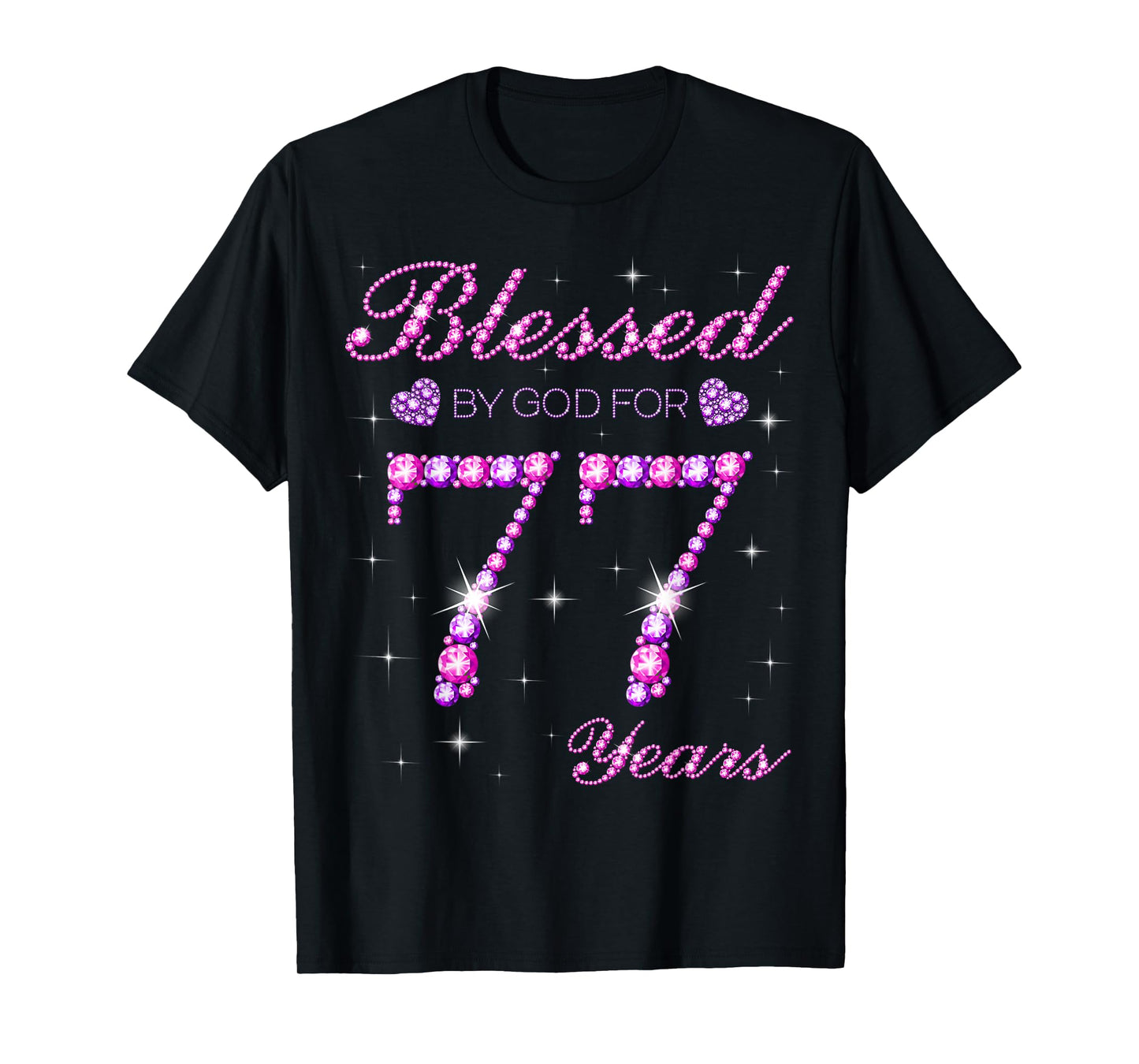 Blessed by God for 77 Years Old 77th Birthday Party T-Shirt
