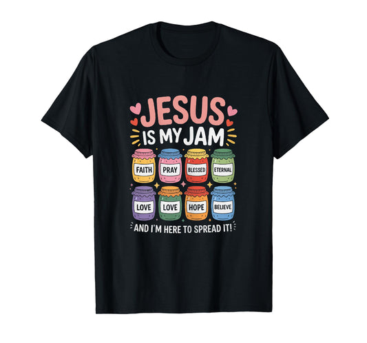 Jesus is My Jam for Christian,Funny Jesus Bible Verse Women T-Shirt