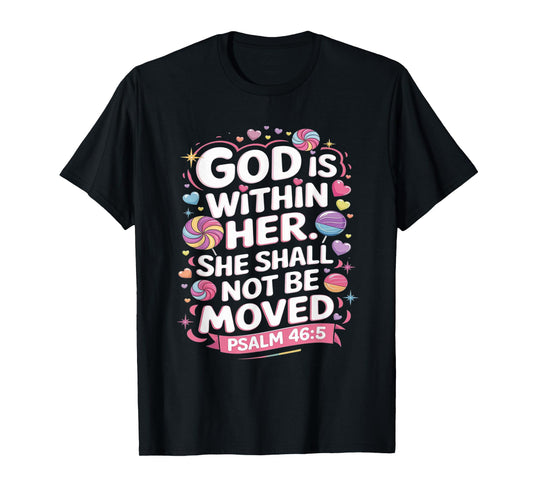 Psalm 46:5 God is wihin her T-Shirt