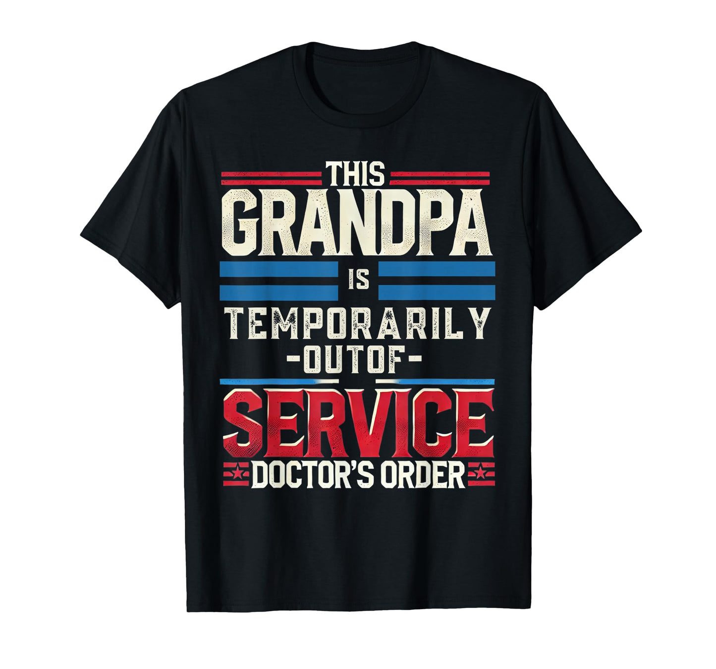 Funny Get Well Soon Gifts For Grandpa After Surgery Recovery T-Shirt