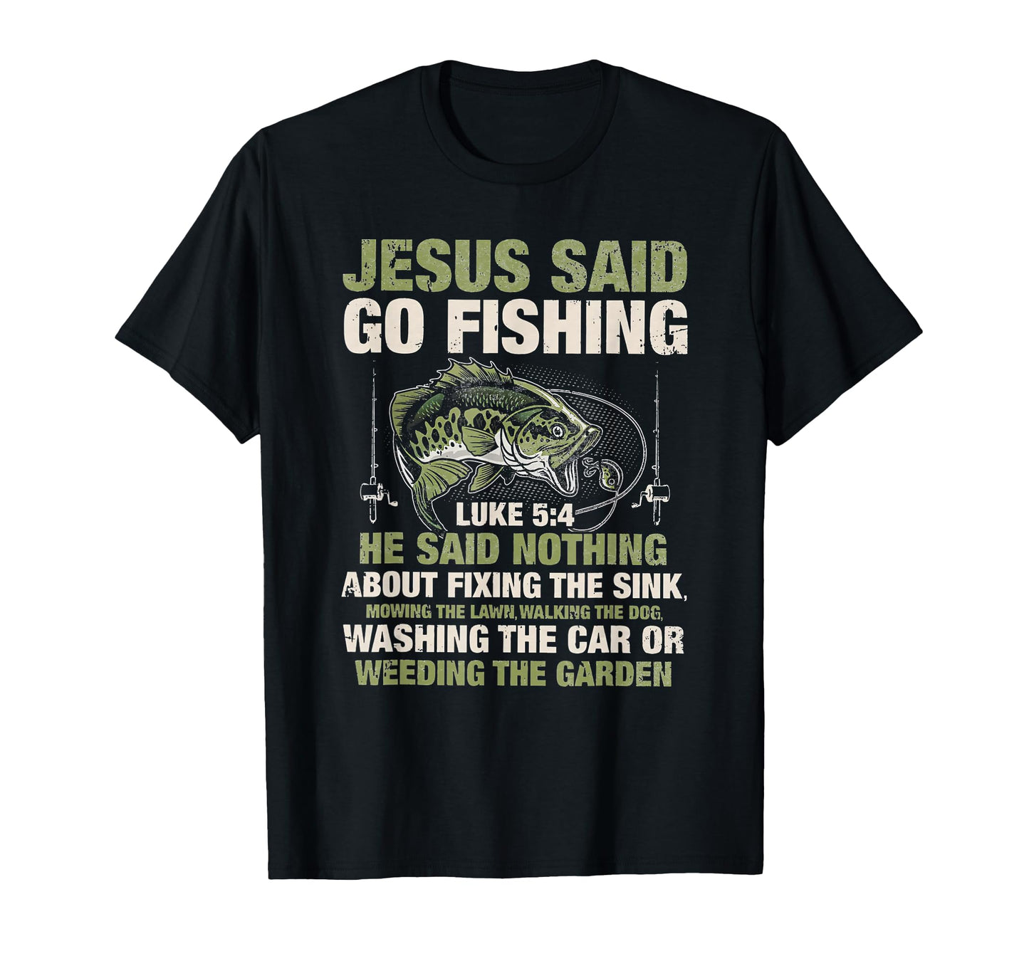 jesus said go fishing religious christian funny fathers day T-Shirt