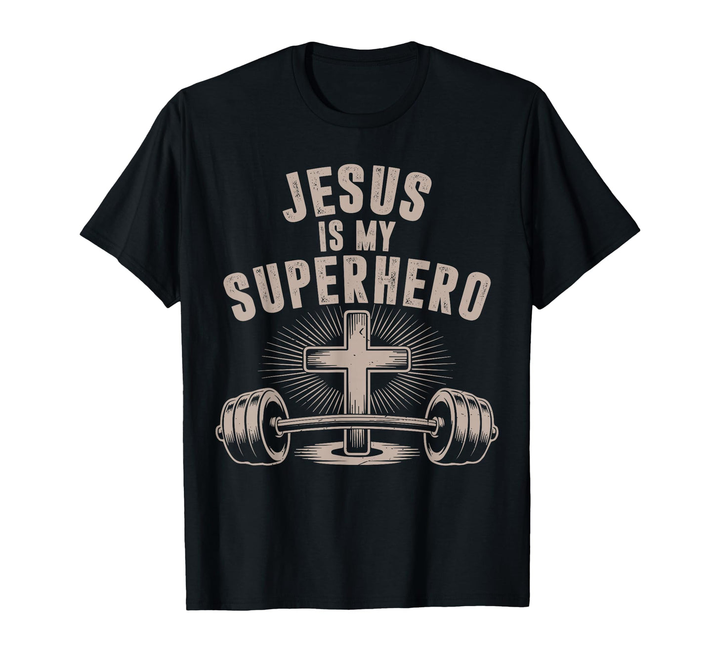 Jesus is My Superhero Funny Christian Workout Gym Men Women T-Shirt
