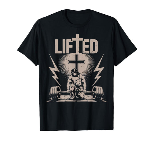 Lifted Funny Christian Workout Gym Jesus Weightlifting Cross T-Shirt
