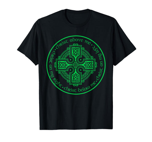 St. Patrick's Breastplate Lorica Prayer Catholic Irish Cross T-Shirt