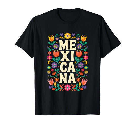 Proud Mexico For Mexicans Mexicana Mexico Women Girls Flower T-Shirt