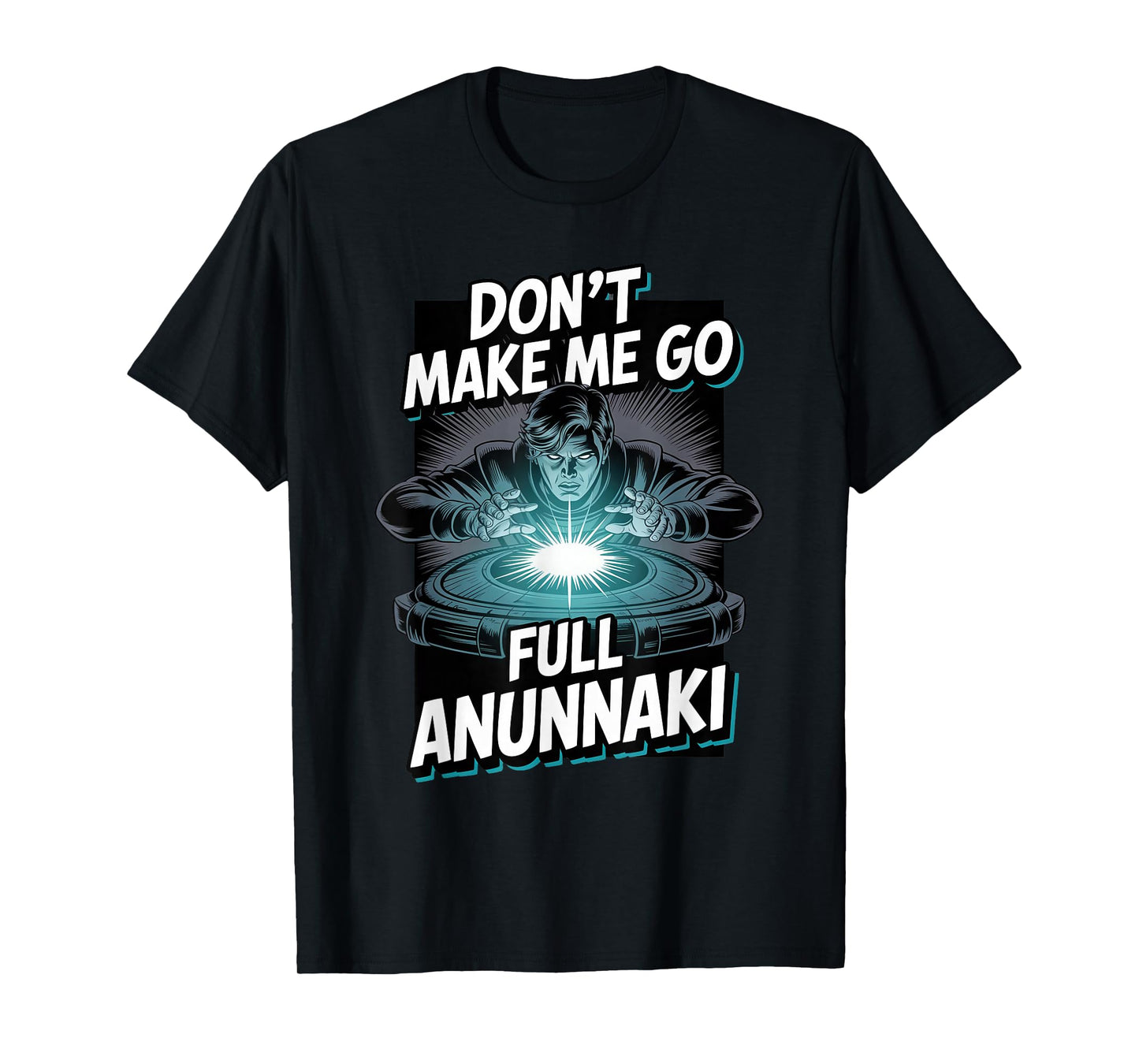 Full Anunnaki Mode Enki Enlil Ancient Sumerian Aliens T-Shirt