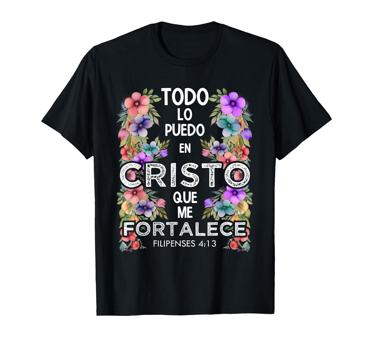 Philippians 4:13 Spanish Christian Bible Verse Jesus Christ T-Shirt