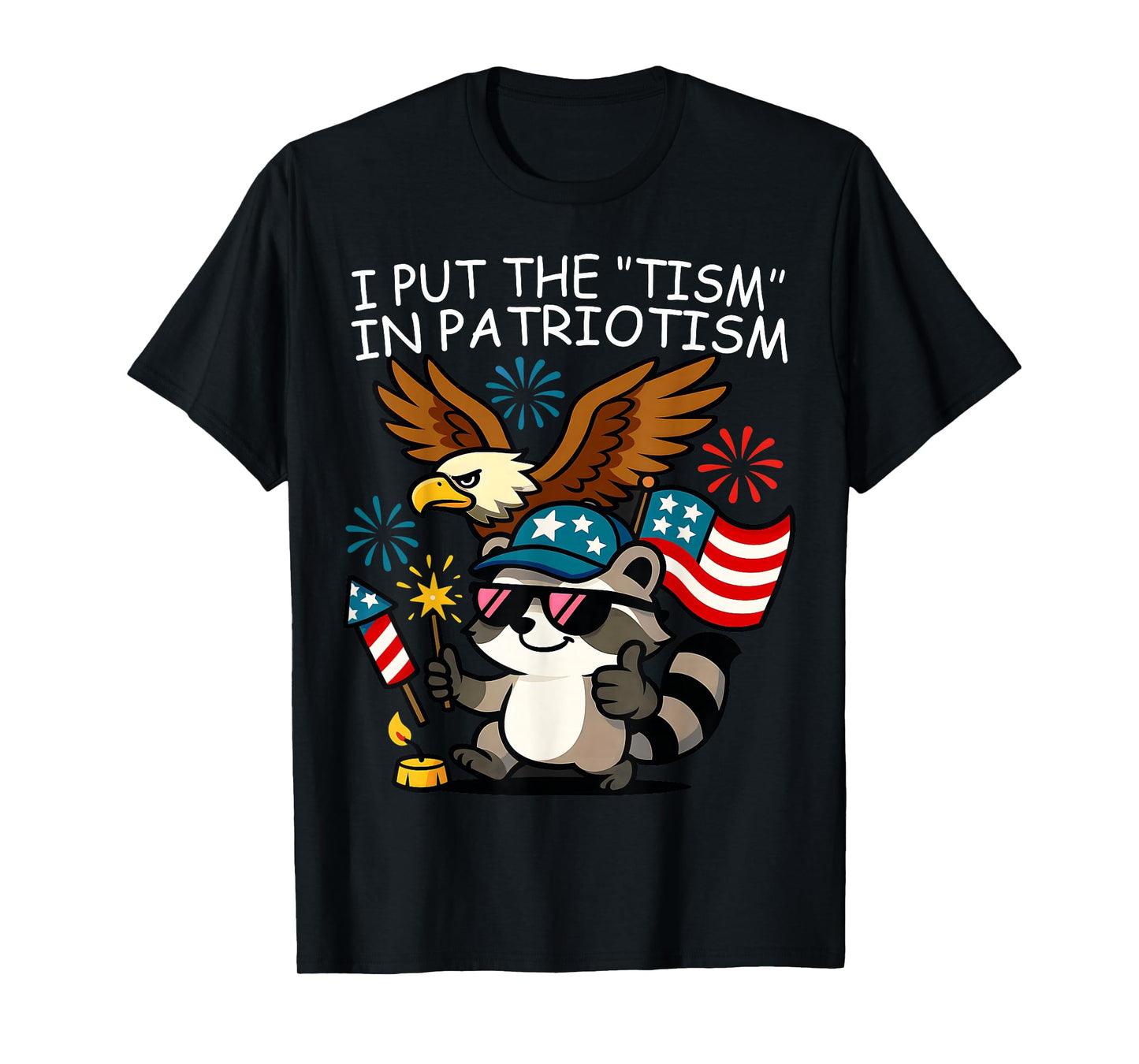I Put The Tism in Patriotism Athletic Eagle T-Shirt