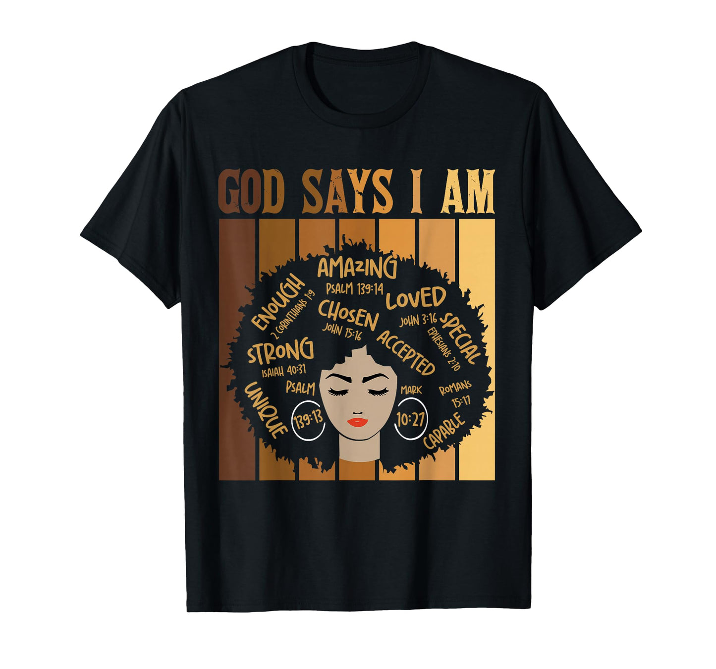 God Says I Am Melanin Skin Tone Black History Month Women T-Shirt