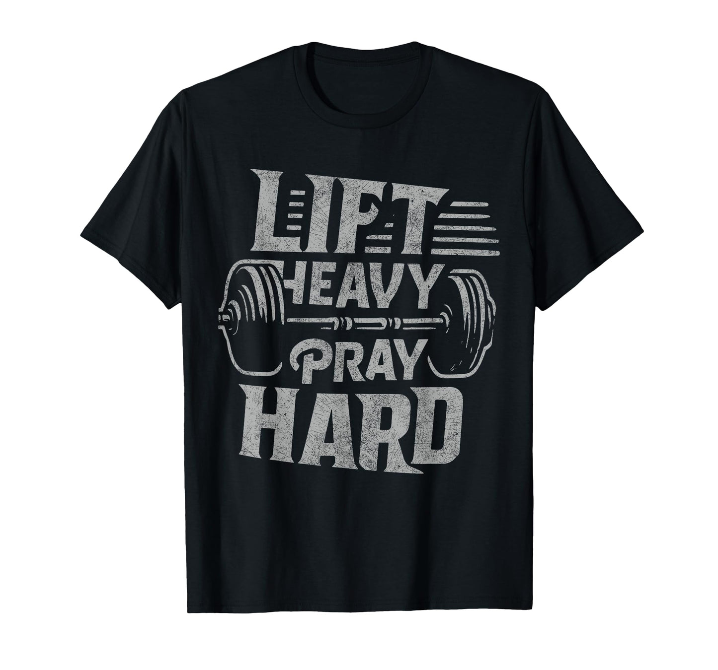 Lift Heavy Pray Hard Gym Jesus Christian For Christian T-Shirt