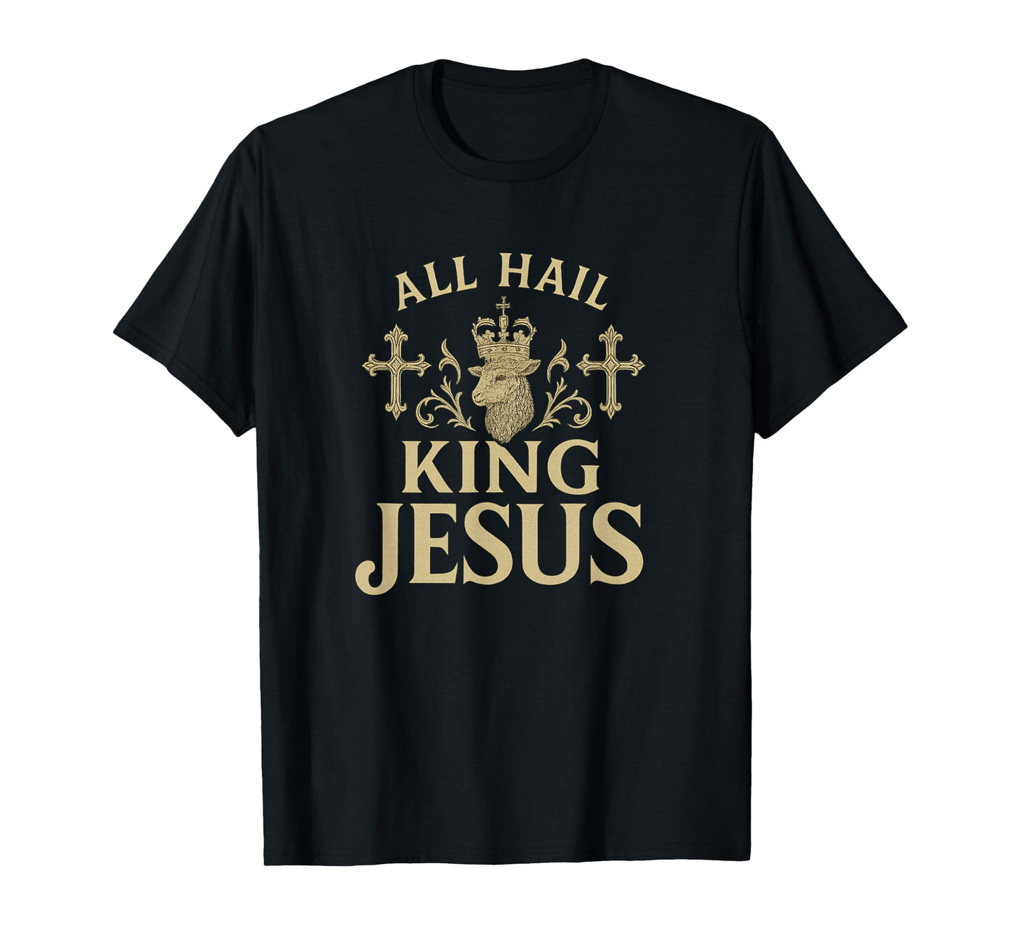 All Hail King Jesus Christian Worship Design T-Shirt