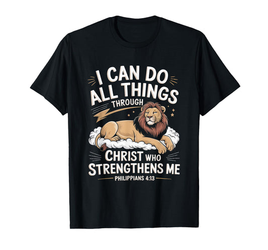 Christian Tshirt Philippians 4:13 Religious Lion Strengthens T-Shirt