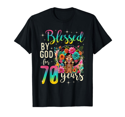 Black Girl Blessed by God for 70 Years Christian Birthday T-Shirt
