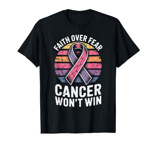 Faith Over Fear Cancer Wont Win Pink Ribbon Support T-Shirt