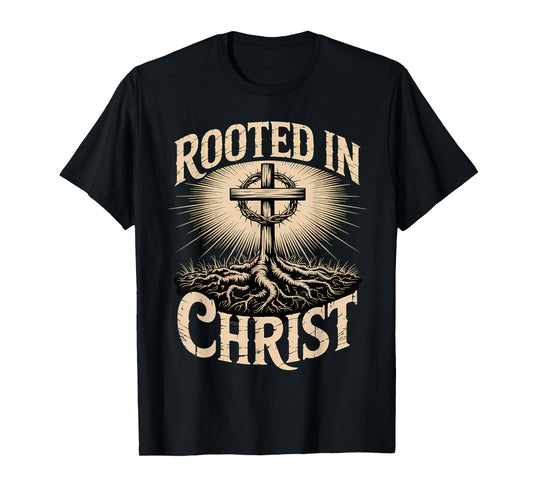 Rooted in Christ Christian Faith Jesus Cross T-Shirt