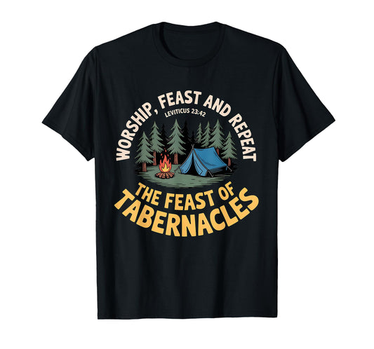 Worship Feast and Repeat, Campfire Christian Sukkot Festival T-Shirt