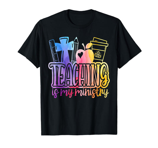 Teaching is My Ministry Flower Jesus Christian Teacher T-Shirt
