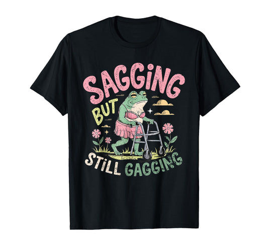 Sagging But Still Gagging Frog Funny Vintage Meme Cringe T-Shirt