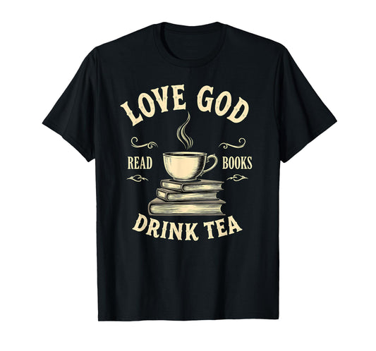 Christian Bookworm Love God Read Books Drink Tea T-Shirt