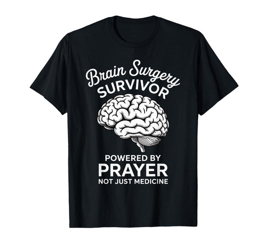 Powered by Prayer Brain Tumor Cancer God Jesus Brain Surgery T-Shirt